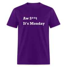 Load image into Gallery viewer, Aw Shit It&#39;s Monday White Font Unisex Classic T-Shirt - purple
