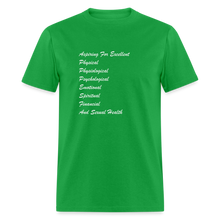 Load image into Gallery viewer, Aspiring For Excellent Physical, Physiological, Psychological, Emotional, Spiritual, Financial, And Sexual Health White Font Unisex Classic T-Shirt - bright green
