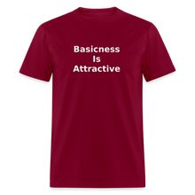 Load image into Gallery viewer, Basicness Is Attractive White Font Unisex Classic T-Shirt - burgundy
