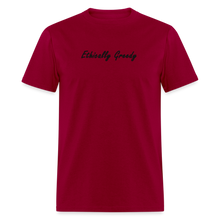 Load image into Gallery viewer, Ethically Greedy Black Font Unisex Classic T-Shirt - dark red
