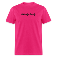 Load image into Gallery viewer, Ethically Greedy Black Font Unisex Classic T-Shirt - fuchsia
