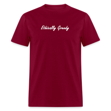 Load image into Gallery viewer, Ethically Greedy White Font Unisex Classic T-Shirt - burgundy
