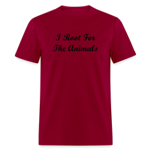 Load image into Gallery viewer, I Root For The Animals Black Font Unisex Classic T-Shirt - dark red
