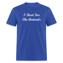 Load image into Gallery viewer, I Root For The Animals White Font Unisex Classic T-Shirt - royal blue
