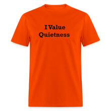 Load image into Gallery viewer, I Value Quietness Black Font Unisex Classic T-Shirt - orange
