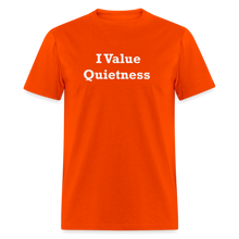 Load image into Gallery viewer, I Value Quietness White Font Unisex Classic T-Shirt - orange
