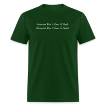 Load image into Gallery viewer, Introverted When It Comes To People Extroverted When It Comes To Animals White Font Unisex Classic T-Shirt - forest green
