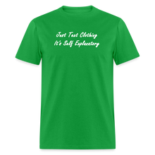 Load image into Gallery viewer, Just Text Clothing It&#39;s Self Explanatory White Font Unisex Classic T-Shirt - bright green
