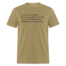 Load image into Gallery viewer, Love funds Black Font Unisex Classic T-Shirt - khaki
