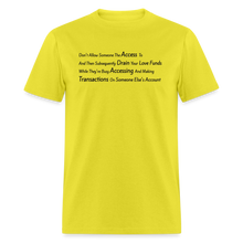 Load image into Gallery viewer, Love funds Black Font Unisex Classic T-Shirt - yellow
