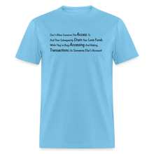Load image into Gallery viewer, Love funds Black Font Unisex Classic T-Shirt - aquatic blue
